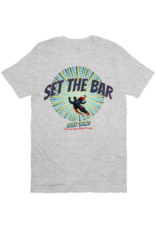 SET THE BAR T shirt (Born to Lead SuperHEro) Athletic Heather